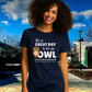 Its A Great Day To Be An Owl Ladies Tee
