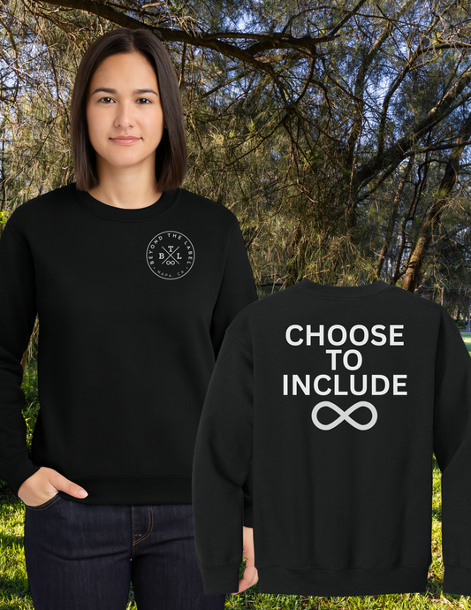 Choose To Include Adult Crewneck Pullover