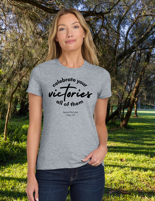 Celebrate Your Victories Tee