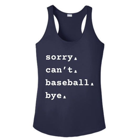 Team Bell Products Sorry. Can't. Baseball. Bye. Ladies Tank