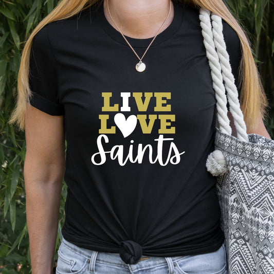 Live Love Saints Tee