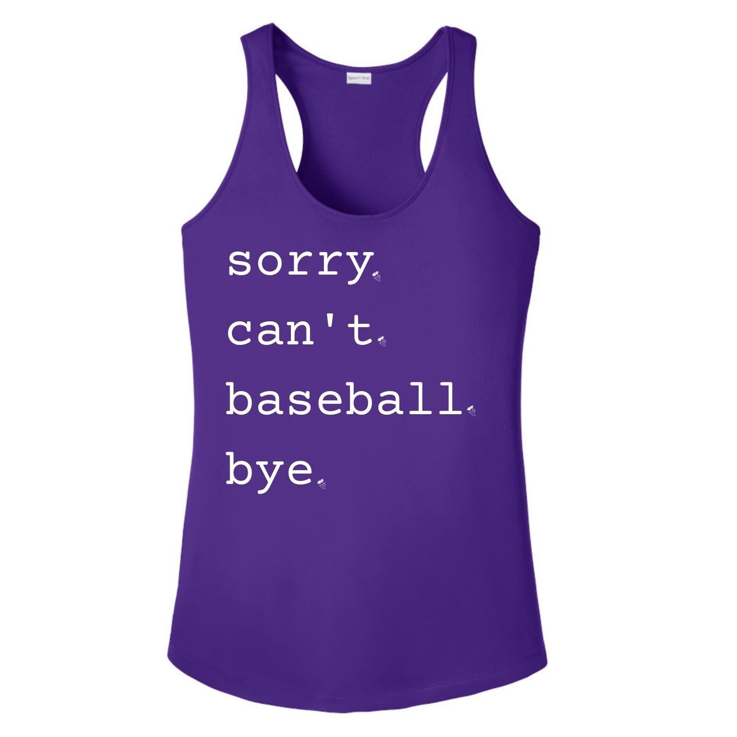 Shanahan Ortho Sorry. Cant. Baseball. Bye. Ladies Tank